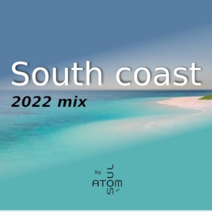 Atom of Soul - South Coast 2022 Mix release cover small