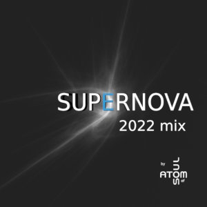 Atom of Soul - Supernova 2022 Mix release cover small