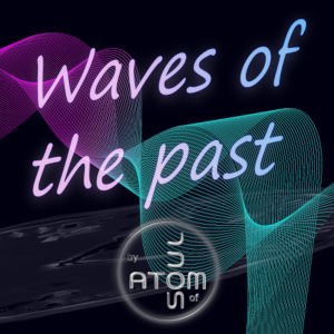 Atom of Soul - Waves of the Past release cover small